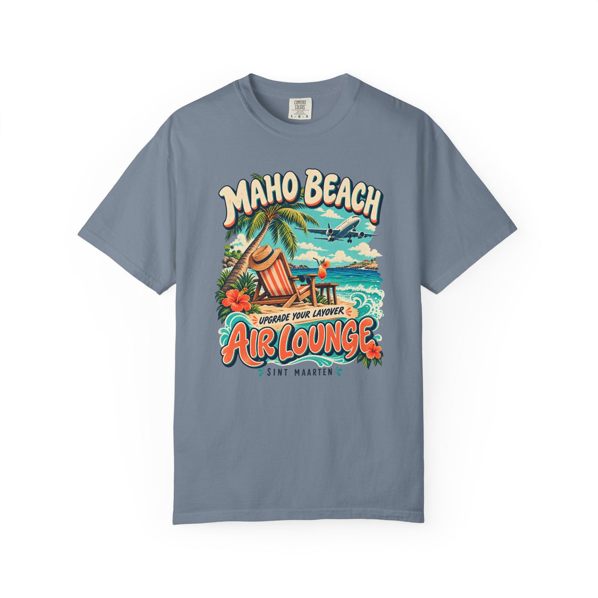 Maho Beach Air Lounge Sint Maarten Comfort Colors 1717 T-Shirt